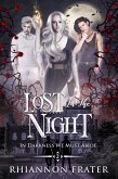 Lost In the Night (In Darkness We Must Abide, #2) (eBook, ePUB)