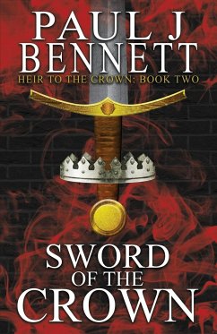 Sword of the Crown - Bennett, Paul J