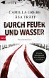Durch Feuer und Wasser / Siri Bergmann... - Bild 1