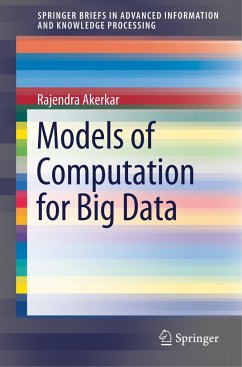 Models of Computation for Big Data - Akerkar, Rajendra