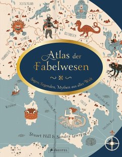 Atlas der Fabelwesen - Lawrence, Sandra;Hill, Stuart