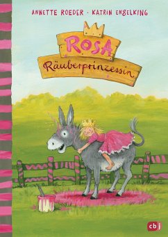 Rosa Räuberprinzessin Bd.1 - Roeder, Annette