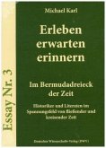 Erleben erwarten erinnern - Im Bermudadreieck der Zeit