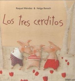 Los tres cerditos - Méndez Fernández, Ana Raquel