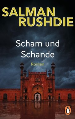 Scham und Schande - Rushdie, Salman