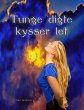 Tunge digte kysser let - Bild 1