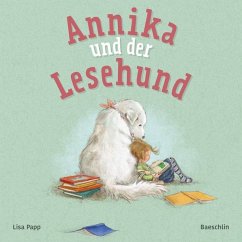 Annika und der Lesehund - Papp, Lisa