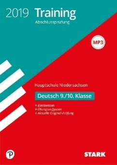 Training Abschlussprüfung 2019 - Hauptschule Niedersachsen - Deutsch 9./10. Klasse