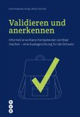 Validieren und anerkennen