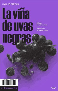 La viña de uvas negras - De Stefani, Livia; Olcoz Moreno, Raquel