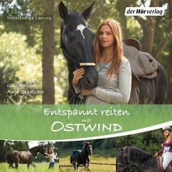 Entspannt reiten mit Ostwind / Ostwind Sachbücher Bd.2 (2 Audio-CDs) - Schmidt, Almut