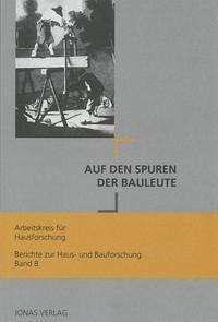 Auf den Spuren der Bauleute