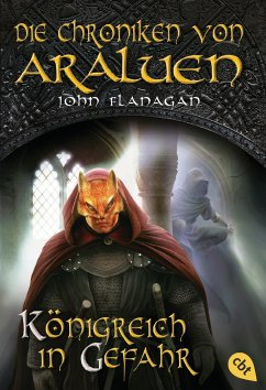 Königreich in Gefahr / Die Chroniken von Araluen Bd.13 - Flanagan, John