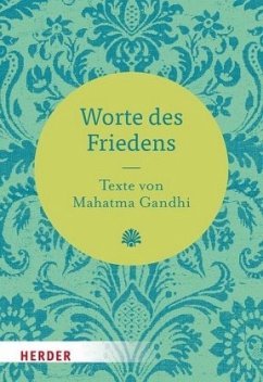 Worte des Friedens - Gandhi, Mahatma