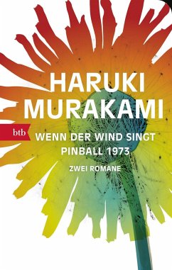 Wenn der Wind singt / Pinball 1973 - Murakami, Haruki