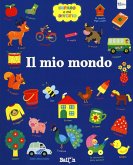 Il mio mondo. Imparo e mi diverto