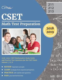 CSET Math Test Preparation 2018-2019 - Cset Math Exam Prep Team