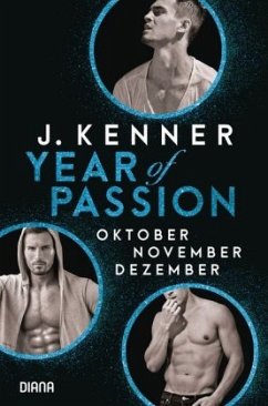 Oktober. November. Dezember. / Year of Passion Bd.10-12 - Kenner, J.