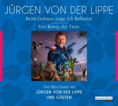 Der König der Tiere & Beim Dehnen singe ich Balladen - Lippe, Jürgen von der