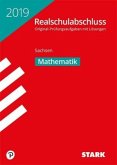 Original-Prüfungen Realschulabschluss Sachsen 2019 - Mathematik Original-Prüfungen Realschulabschluss Sachsen 2019 - Mathematik