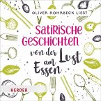 Satirische Geschichten von der Lust am Essen