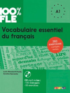 100% FLE - Vocabulaire essentiel du français - A1 - Mensdorff-Pouilly, Lucie;Sperandio, Caroline