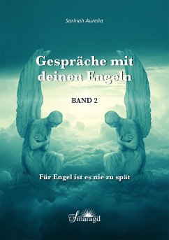 Gespräche mit deinen Engeln Band 2 - Aurelia, Sarinah