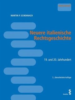 Neuere italienische Rechtsgeschichte - Schennach, Martin P.