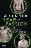 Juli. August. September. / Year of Passion Bd.7-9 Juli. August. September. / Year of Passion Bd.7-9