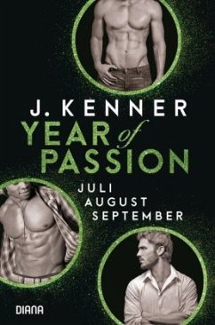 Juli. August. September. / Year of Passion Bd.7-9 - Kenner, J.