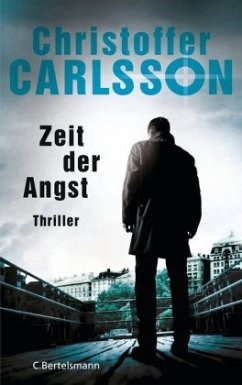 Zeit der Angst / Leo Junker Bd.4 - Carlsson, Christoffer