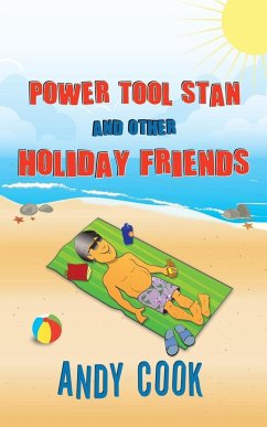 Power Tool Stan and Other Holiday Friends - Cook, Andy
