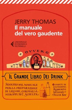 Cover Il manuale del vero gaudente, ovvero il grande libro dei drink