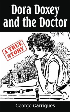 Dora Doxey and the Doctor - Garrigues, George