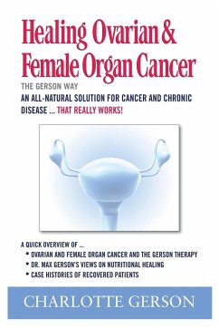 Healing Ovarian & Female Organ Cancer - Gerson, Charlotte