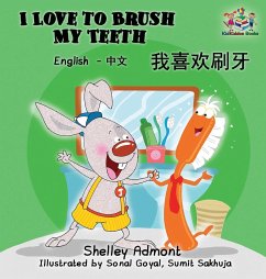 I Love to Brush My Teeth (Mandarin bilingual book) - Admont, Shelley; Books, Kidkiddos