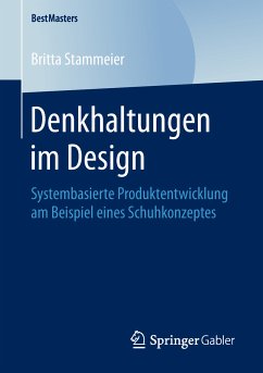 Denkhaltungen im Design (eBook, PDF) - Stammeier, Britta
