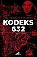 Kodeks 632 - Rodrigues Dos Santos, Jose