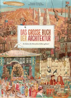 Das große Buch der Architektur - Rebscher, Susanne;Sperber, Annabelle von