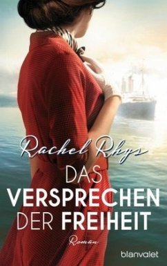 Das Versprechen der Freiheit - Rhys, Rachel