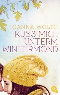 Küss mich unterm Wintermond - Wolfe, Joanna