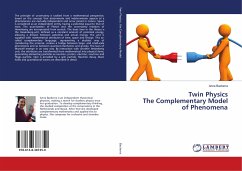 Twin Physics The Complementary Model of Phenomena