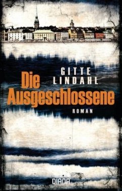 Die Ausgeschlossene - Lindahl, Gitte