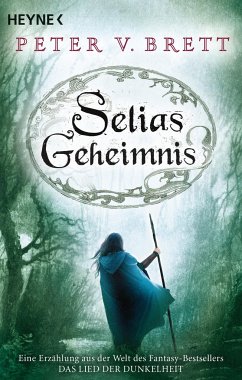 Selias Geheimnis / Arlens Welt Bd.3 - Brett, Peter V.