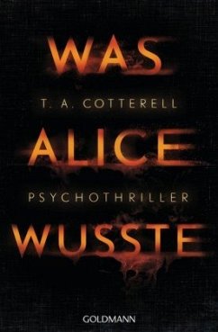 Was Alice wusste - Cotterell, T. A.