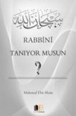 Rabbini Taniyor Musun