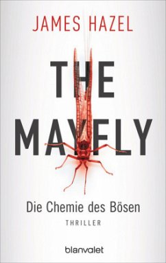 The Mayfly - Die Chemie des Bösen - Hazel, James