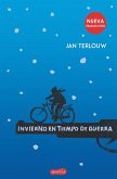 Invierno En Tiempo de Guerra (War in Wintertime - Spanish Edition)