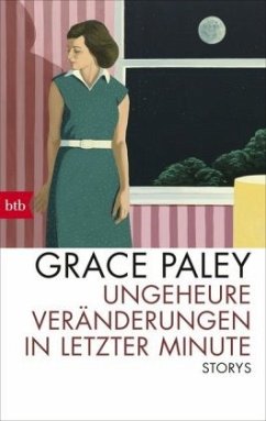 Ungeheure Veränderungen in letzter Minute - Paley, Grace