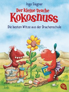 Der kleine Drache Kokosnuss - Die besten Witze aus der Drachenschule (eBook, ePUB) - Siegner, Ingo